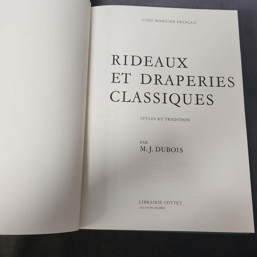 Rideux Et Draperies Classiques - Styles Et Tradition Par M. J. Dubois
